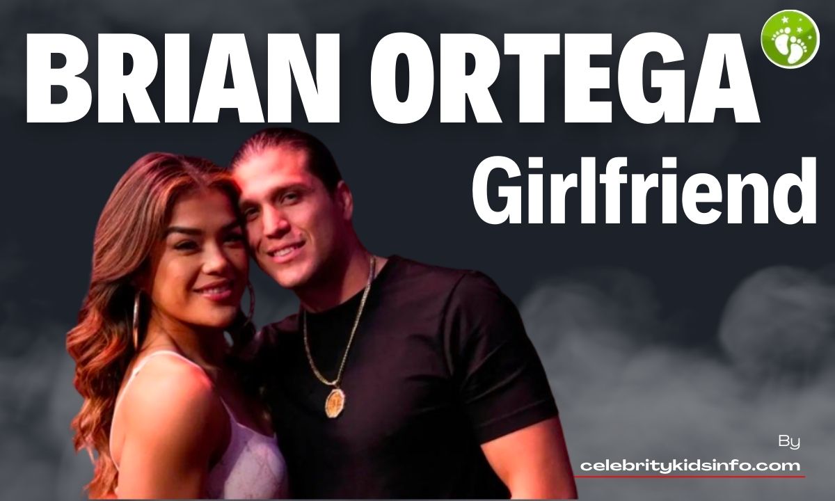 Brian Ortega Girlfriend